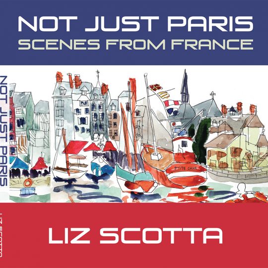 The Book, “Not Just Paris: Scenes from France.”