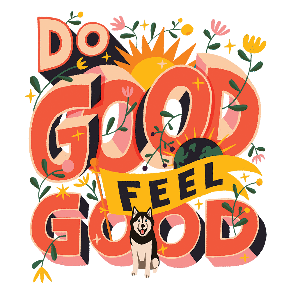 Handlettered phrase, 'Do Good, Feel Good'