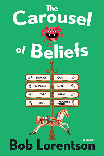 Bob Lorentson book, The Carousel of Beliefs.